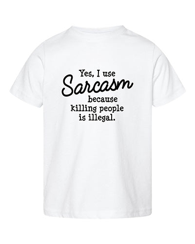 I Use Sarcasm